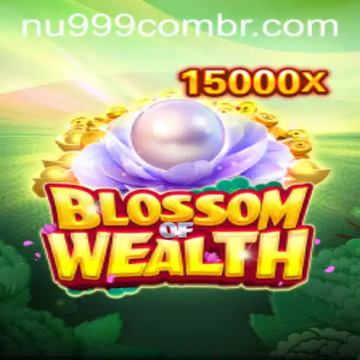 BlossomofWealth Game: A Comprehensive Guide with nu999 PH Login