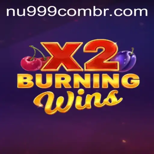 Exploring the Thrills of BurningWinsX2: A Guide for Enthusiasts