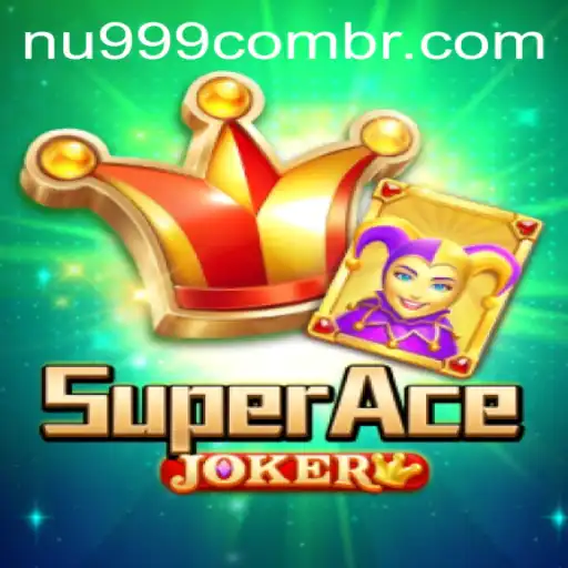 Exploring the Exciting World of SuperAceJoker and nu999 PH Login